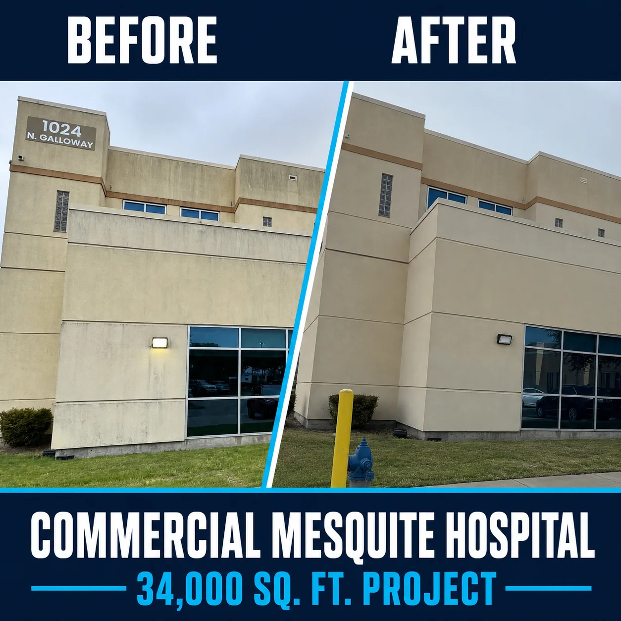 Before and after commercial exterior cleaning at a 34,000-square-foot hospital in Mesquite, Texas
